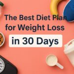 Diet Plan for Weight Loss in 30 Days