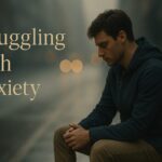 struggling with anxiety